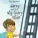 The Grumpit - Harry and the Big Scary Slide